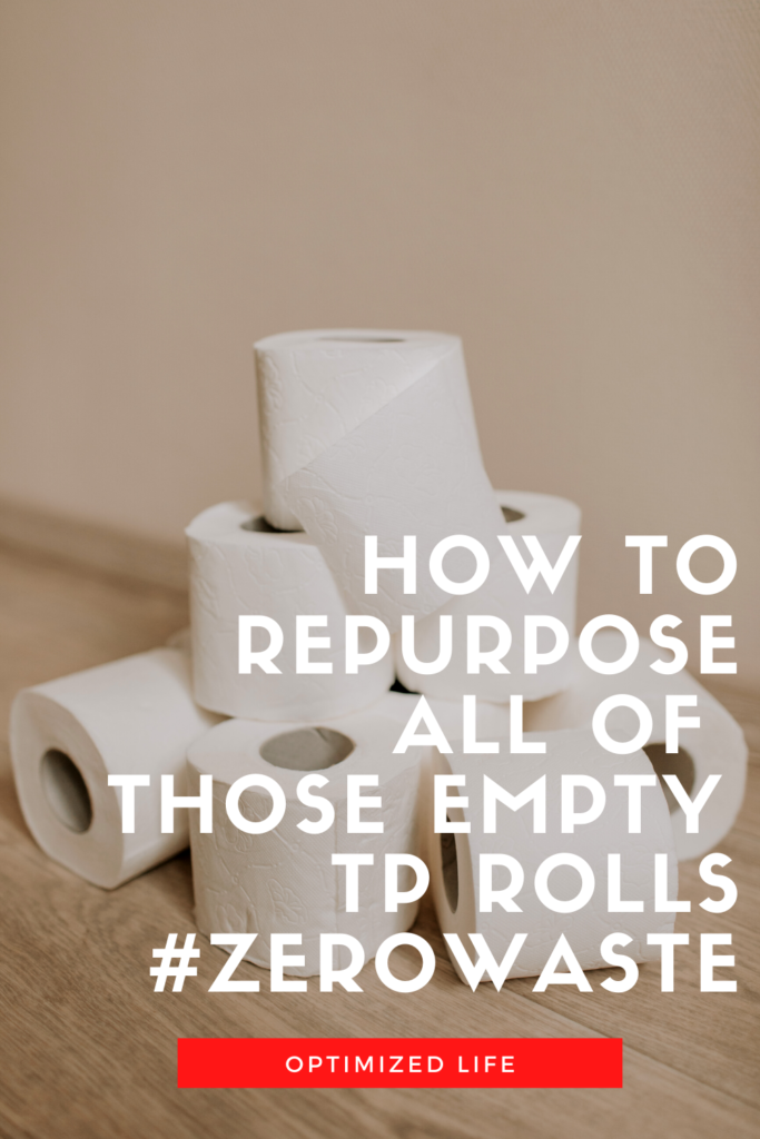 how to repurpose tp rolls 